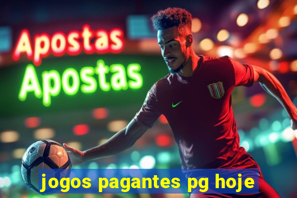 jogos pagantes pg hoje